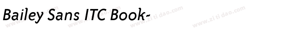 Bailey Sans ITC Book字体转换
